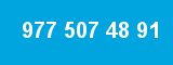 977 507 48 91